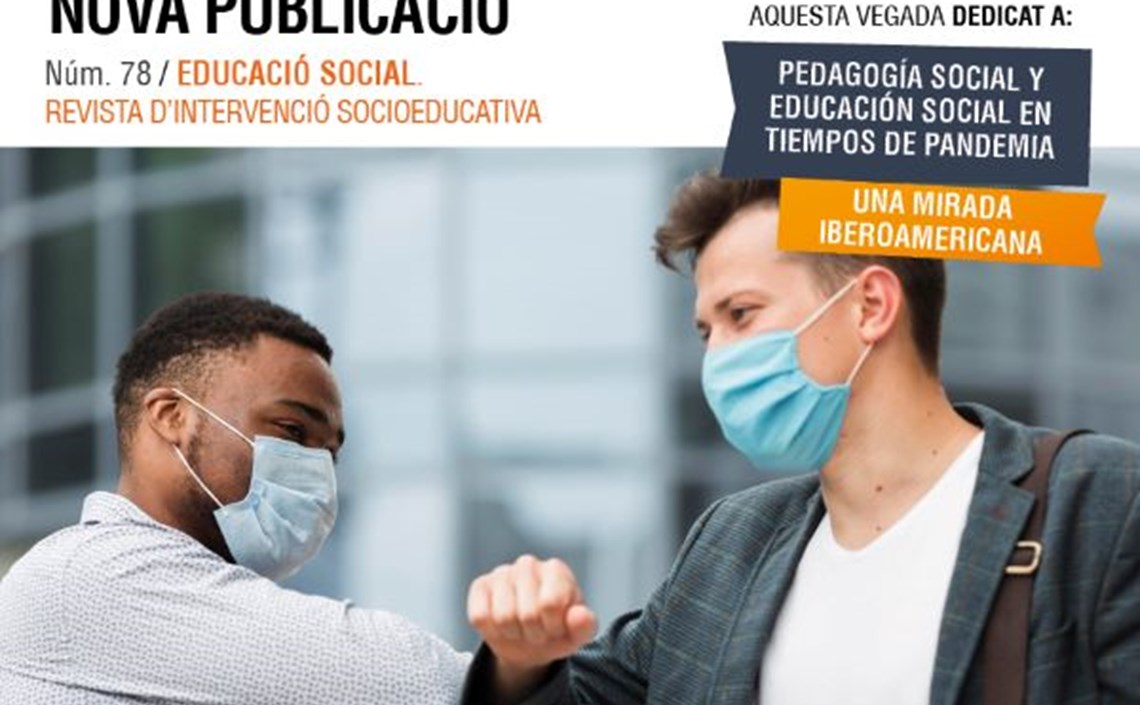 La pedagogía social y educación en tiempo de pandemia: la perspectiva iberoamericana en el número 78 de la revista “Educación Social”