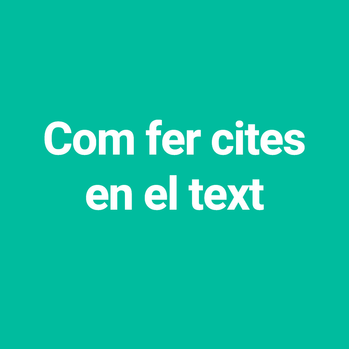 Com fer cites en el text