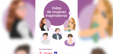 Vidas de mujeres inspiradoras